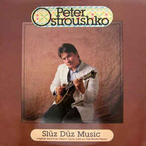 Slüz Düz Music (Original American Dance Tunes With An Old World Flavor)