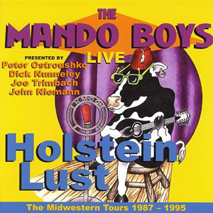 Live Holstein Lust (The Midwestern Tours 1987 - 1995)